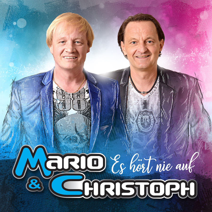Mario & Christoph | Es hört nie auf