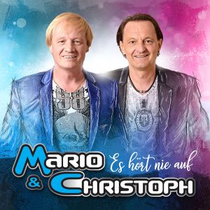 Mario & Christoph | Es hört nie auf