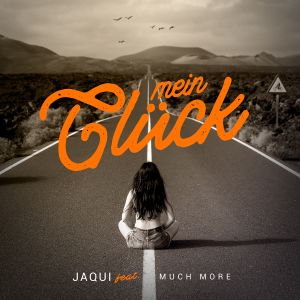 JAQUI feat. Much More | Mein Glück