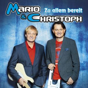 Mario & Christoph | Zu allem bereit