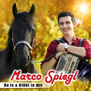 Marco Spiegl | Da is a Gfühl in mir